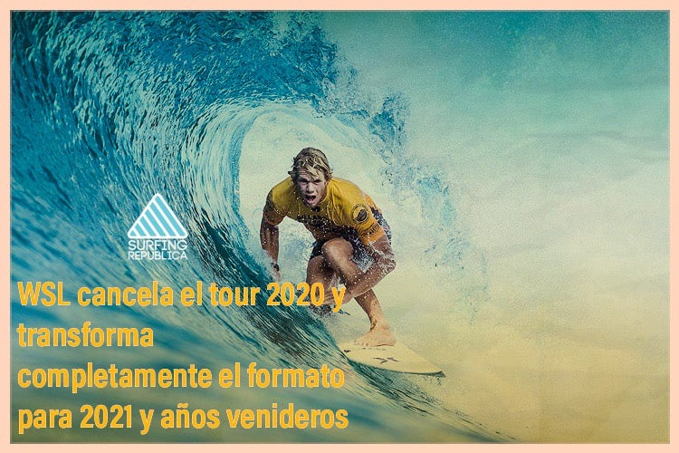 Surfing Costa Rica - WSL cancela el tour 2020 y transforma completamente el formato para 2021 y años venideros