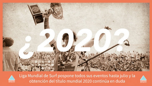Surfing Costa Rica - Liga Mundial de Surf pospone todos sus eventos hasta julio y la obtención del título mundial 2020 continúa en duda