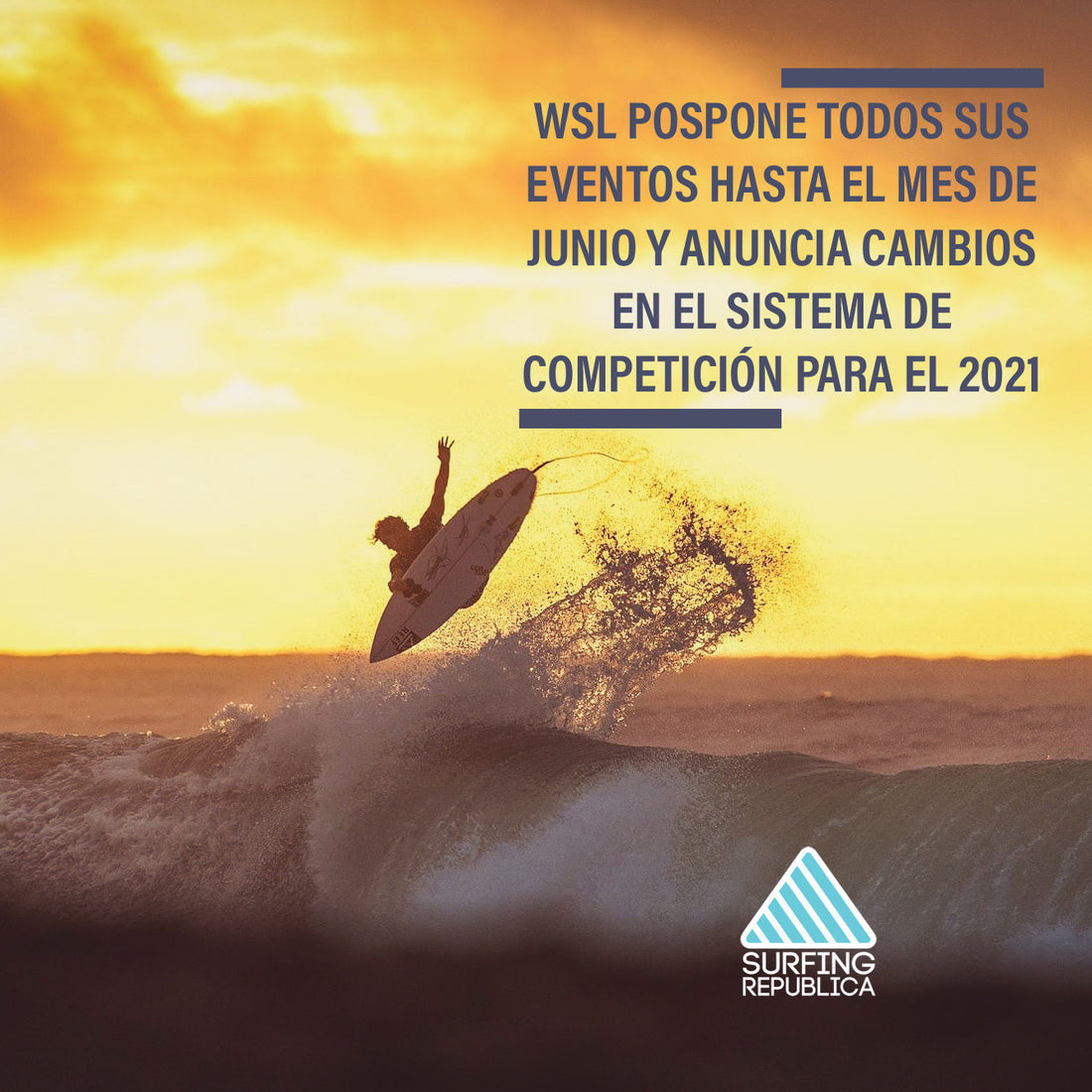 Surfing Costa Rica- Eventos de la WSL seguirán pospuestos hasta junio y se anuncian cambios para el 2021