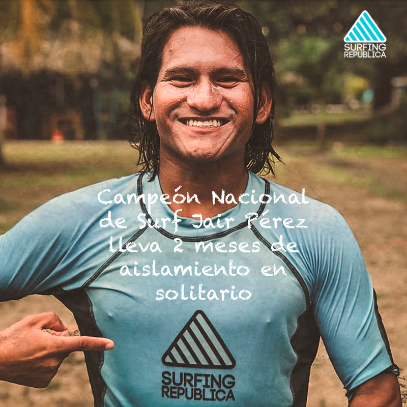 Surfing Costa Rica - Campeón Nacional de Surf Jair Pérez lleva 2 meses de aislamiento en solitario