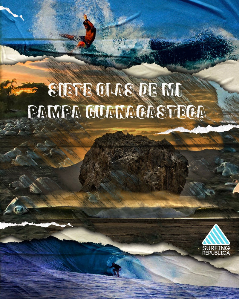 Surfing Costa Rica - Siete olas de mi pampa guanacasteca