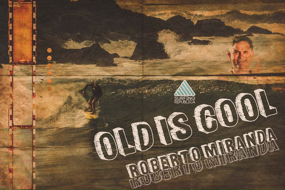 Surfing Republica - Old is cool con Roberto Miranda