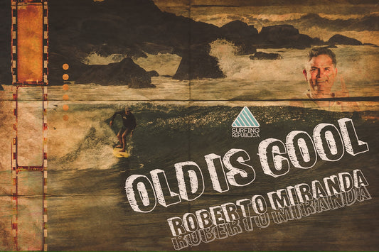 Surfing Republica - Old is cool con Roberto Miranda