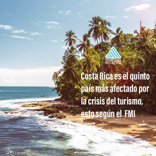 Surfing Costa Rica - Costa Rica es el quinto país más afectado por la crisis del turismo, esto según el  FMI