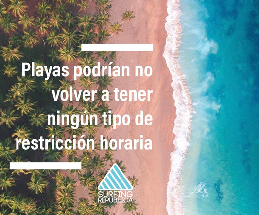 Surfing Costa Rica - Playas podrían no volver a tener ningún tipo de restricción horaria