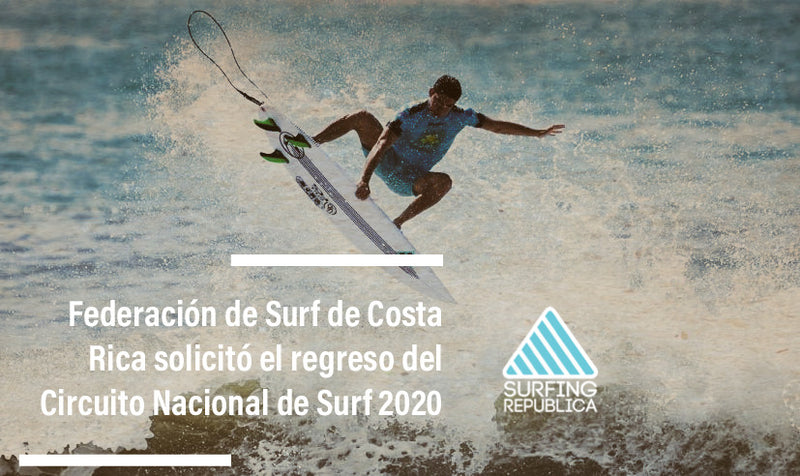 Surfing Costa Rica - Federación de Surf de Costa Rica solicitó el regreso del Circuito Nacional de Surf 2020
